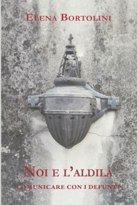 Noi e l'aldilà