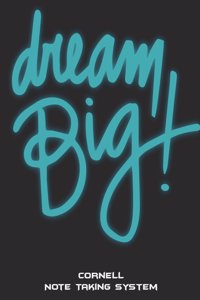 Dream Big