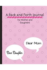 A Back and Forth Journal For Mother and Daughters