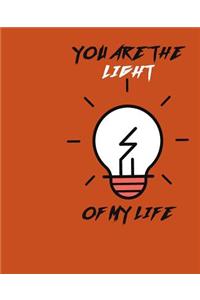 You Are The Light Of MY Life