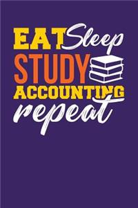 Eat Sleep Study Accounting Repeat