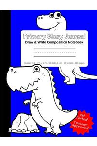 Primary Story Journal - Draw & Write Composition Notebook Grades K-2 Cute Fun Dinosaur Cover to Color! Kindergarten to Early Childhood Dotted Midline Picture Space