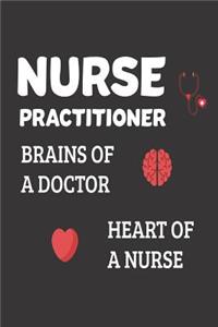 Nurse Practitioner Brains Of Doctor Heart Of A Nurse