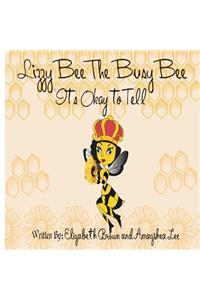 Lizzy Bee the Busy Bee