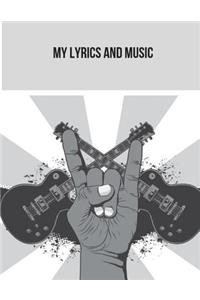 My Lyrics and Music