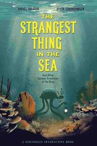 Strangest Thing in the Sea
