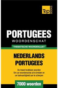 Thematische woordenschat Nederlands-Portugees - 7000 woorden