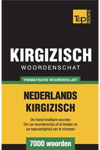 Thematische woordenschat Nederlands-Kirgizisch - 7000 woorden