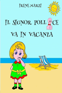 Il Signor Pollice Va in Vacanza