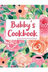 Bubby's Cookbook Coral and Teal Floral Edition