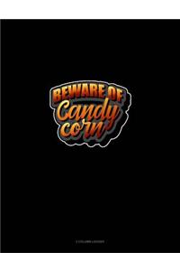 Beware of Candy Corn