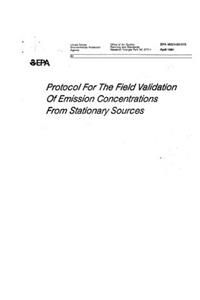Protocol For The Field Validation Of Emission Concentrations From Stationary Sources
