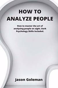 How To Analyze People