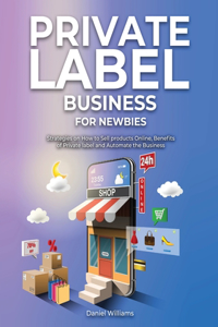 Private Label Business for Newbies