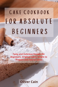 Cake Cookbook for Beginners