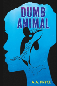 Dumb Animal