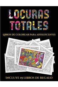Libros de colorear para adolescentes (Locuras totals)