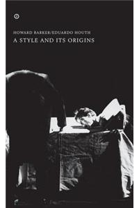 A Style and Its Origins