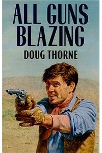 All Guns Blazing