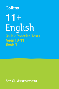 11+ English Quick Practice Tests Age 10-11 (Year 6) Book 1