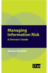 Managing Information Risk