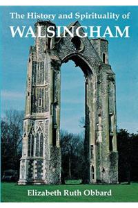 History and Spirituality of Walsingham