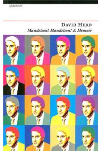 Mandelson! Mandelson! A Memoir