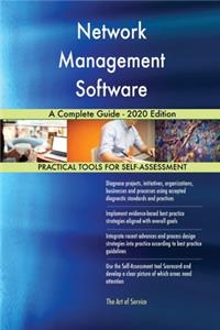 Network Management Software A Complete Guide - 2020 Edition