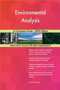 Environmental Analysis A Complete Guide - 2020 Edition