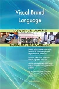 Visual Brand Language A Complete Guide - 2020 Edition