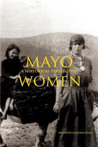 Mayo Women in 1821-1851