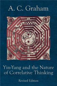 Yin-Yang and the Nature of Correlative Thinking