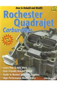 How to Rebuild & Modify Rochester Q Carb