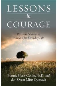 Lessons in Courage