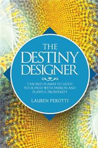 The Destiny Designer