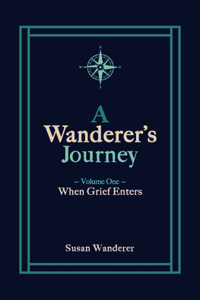 Wanderer's Journey, Vol. 1