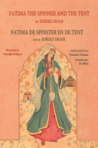 Fatima the Spinner and the Tent / Fatima de spinster en de tent