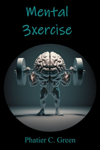 Mental 3xercise