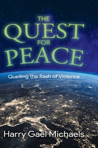 Quest for Peace: Quelling the Rash of Violence