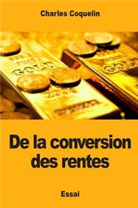De la conversion des rentes