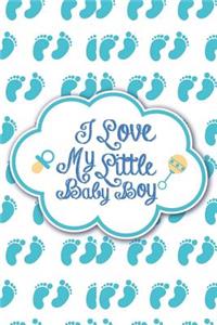 Baby Log Book I Love My Little Baby Boy