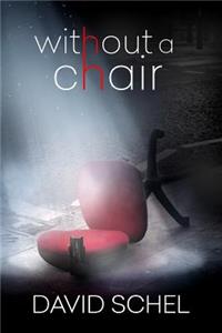 Without A Chair