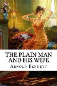 The Plain Man and His Wife