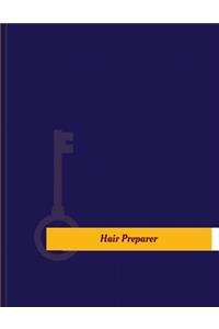 Hair Preparer Work Log