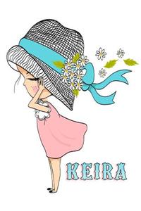 Keira: Personalized Book with Name, Notebook, Journal, Diary, 105 Lined Pages, 8 1/2 X 11