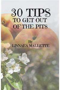 30 Tips to Get Out of the Pits