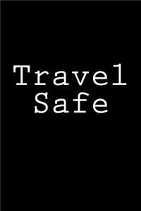 Travel Safe