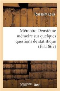 Mémoire Deuxième Mémoire Sur Quelques Questions de Statistique