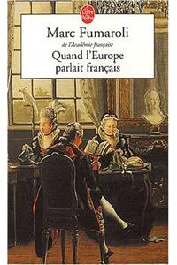 Quand L Europe Parlait Francais