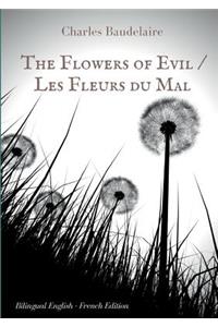 The Flowers of Evil / Les Fleurs du Mal